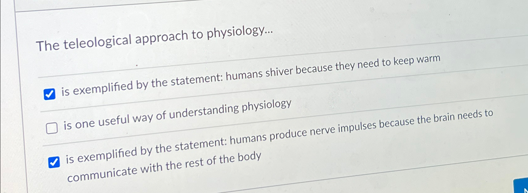 Solved The teleological approach to physiology...is | Chegg.com