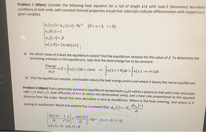 Problem 1 (40pts) Consider the following heat | Chegg.com