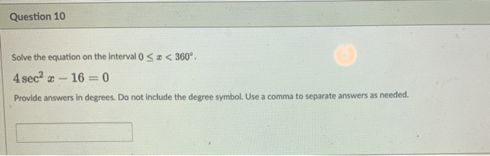 Solved Question 10 Solve the equation on the interval 0