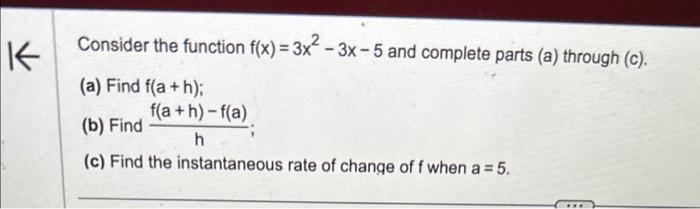 Solved Consider the function f(x)=3x2−3x−5 and complete | Chegg.com