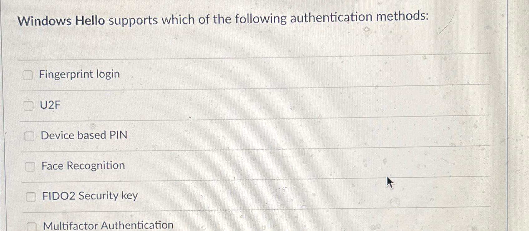 Solved Windows Hello supports which of the following | Chegg.com