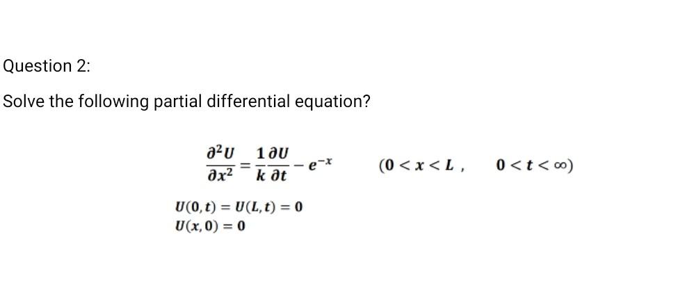 Solved Solve The Following Partial Differential Equation? | Chegg.com