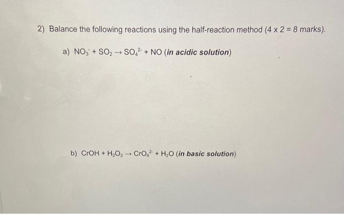 Solved 2) Balance the following reactions using the | Chegg.com