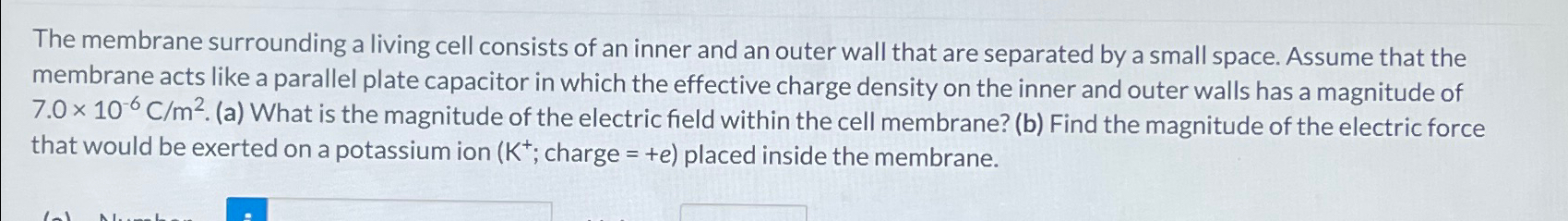 Solved The membrane surrounding a living cell consists of an | Chegg.com