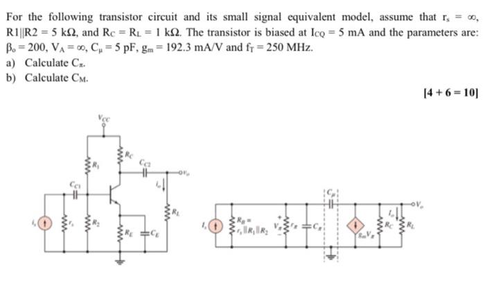 Solved For the following transistor circuit and its small | Chegg.com