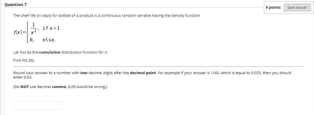 Solved Question 7 6 points Save Answer The shelf life (in | Chegg.com