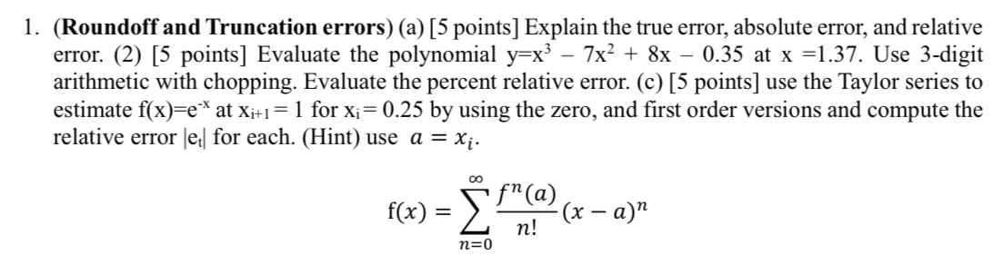 Solved (Roundoff and Truncation errors) (a) [5 ﻿points] | Chegg.com