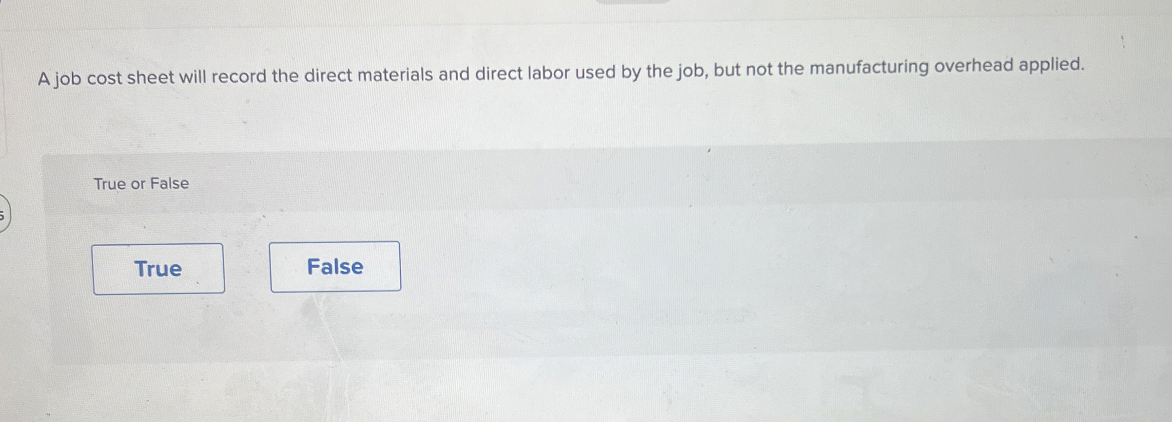 Solved A job cost sheet will record the direct materials and