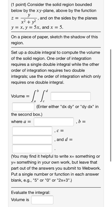 Solved (2 points) Consider the solid region bounded below by | Chegg.com