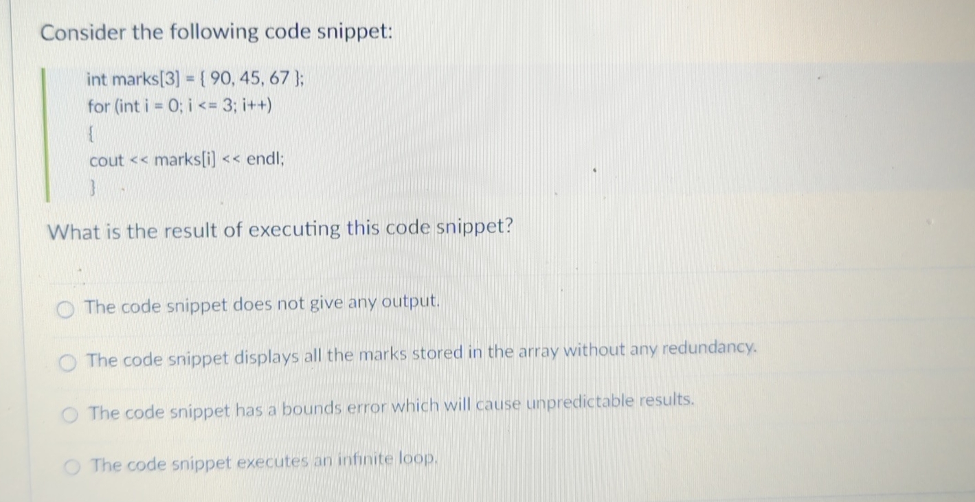 Solved Consider the following code snippet:What is the | Chegg.com