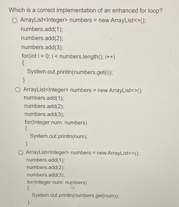 Solved Which is a correct implementation of an enhanced for | Chegg.com
