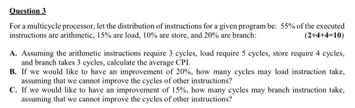 Solved Question 3 For A Multicycle Processor, Let The | Chegg.com