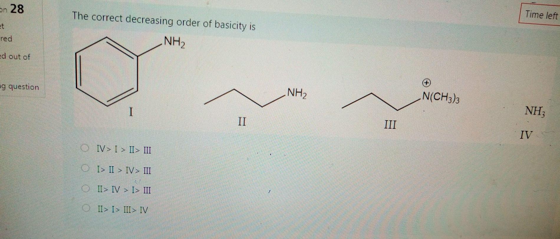 Solved on 28 The correct decreasing order of basicity is | Chegg.com