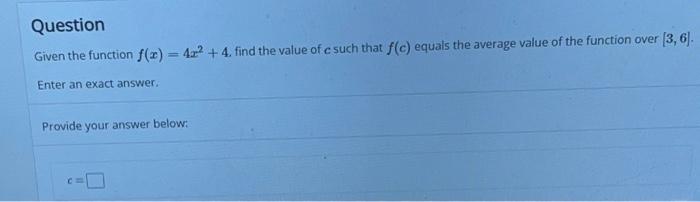 Solved Question Given the function f(x) = 4x2 +4. find the | Chegg.com