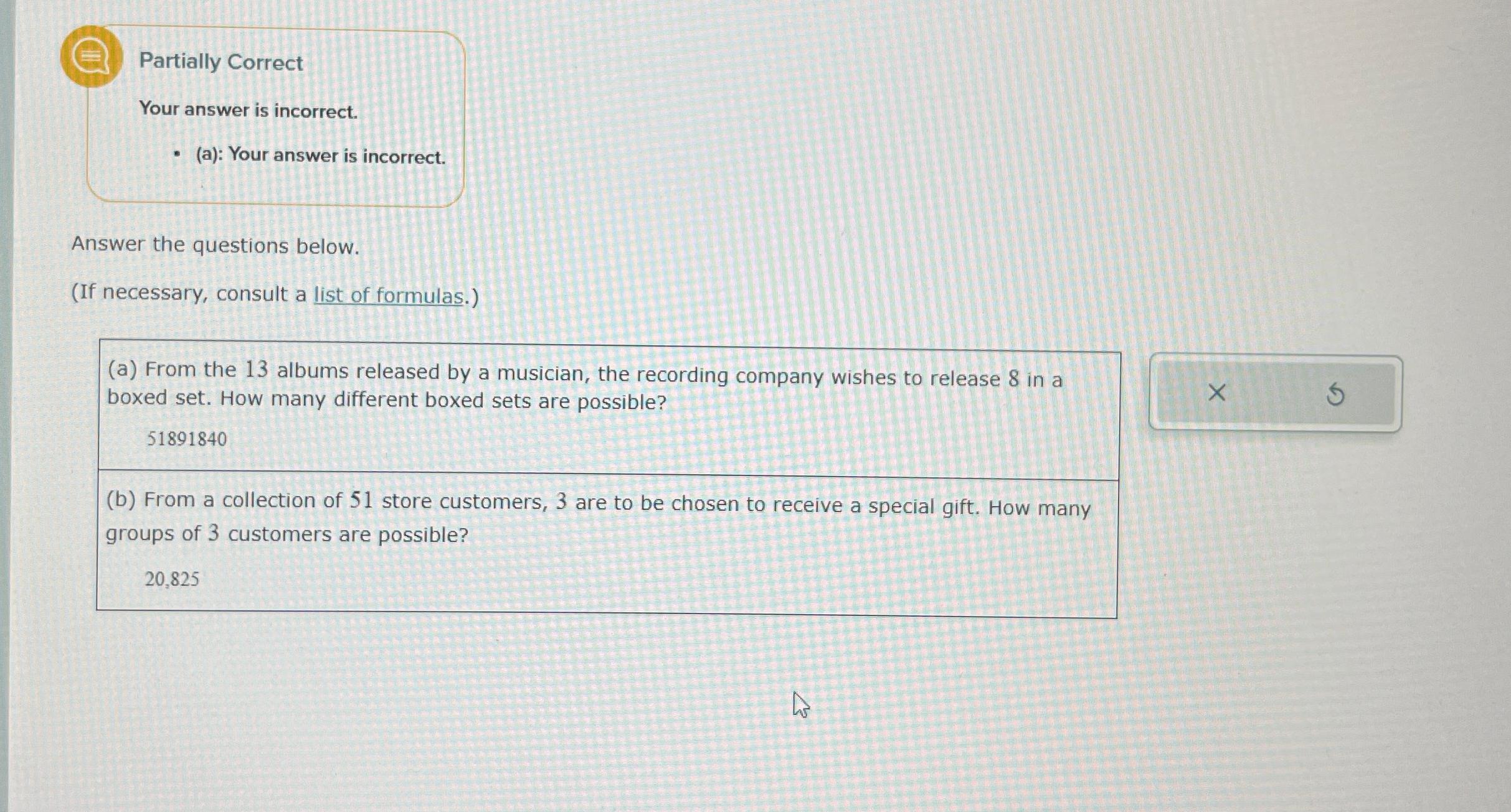 Solved Partially CorrectYour answer is incorrect.(a): Your | Chegg.com