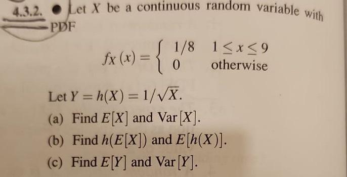 Solved 4.3.2 . Let X be a continuous random variable with | Chegg.com