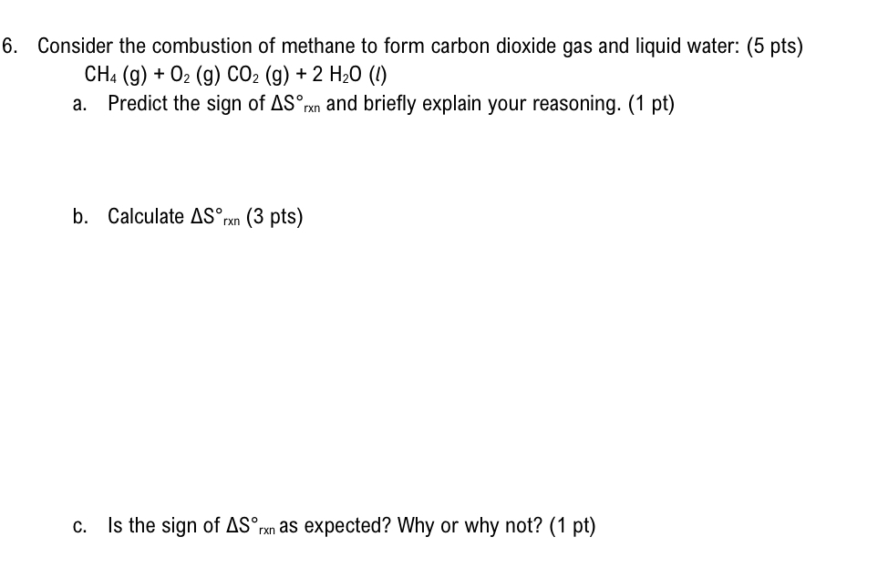 Solved Consider the combustion of methane to form carbon | Chegg.com