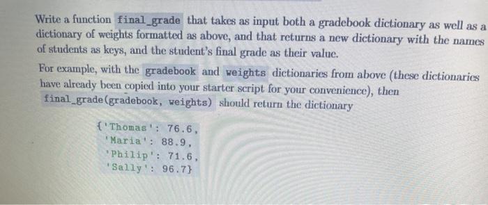 Solved Consider a gradebook from such a class stored using | Chegg.com