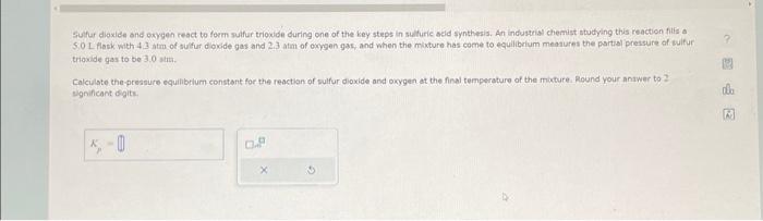 Solved Sufur dioxide and oxygen react to form sulfur | Chegg.com