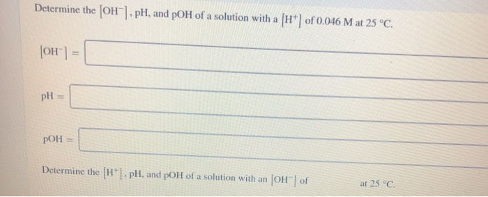 Solved Determine The (OH) PH, And POH Of A Solution With A | Chegg.com