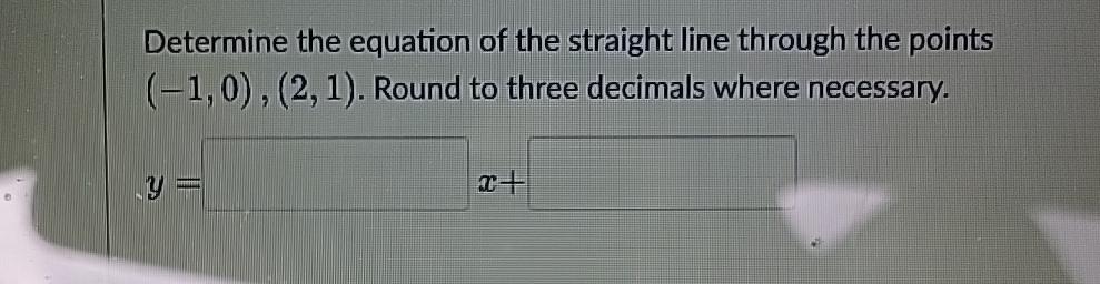 Solved Determine the equation of the straight line through | Chegg.com