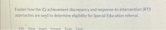 Explain how the IQ-achievement discrepancy and | Chegg.com
