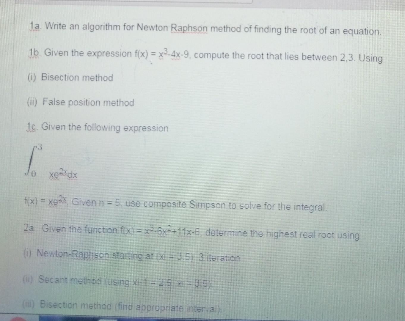 Solved 1a. Write an algorithm for Newton Raphson method of | Chegg.com