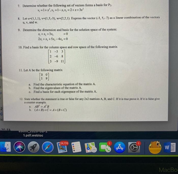 Solved 7 Determine Whether The Following Set Of Vectors Chegg Com