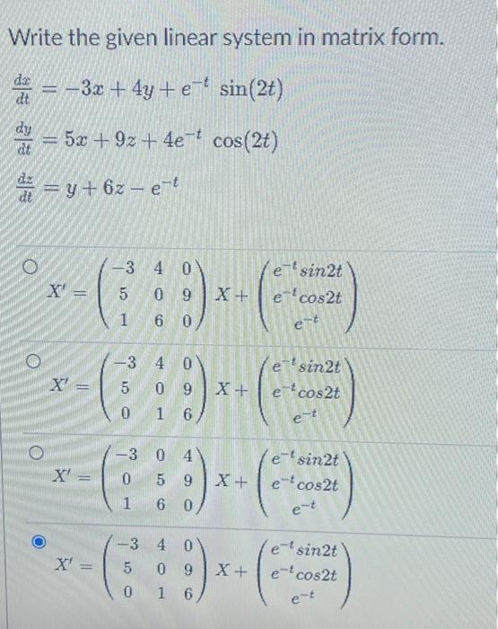 Solved Write the given linear system in matrix form. | Chegg.com