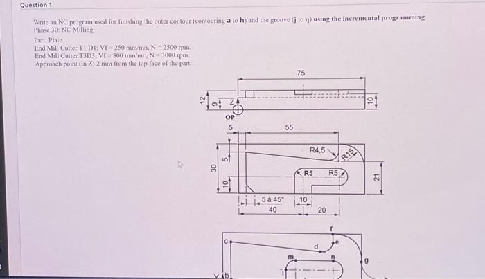 Write an NC program used for finishing the outer | Chegg.com