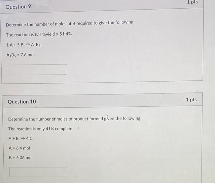 Solved Determine The Number Of Moles Of B Required To Give | Chegg.com