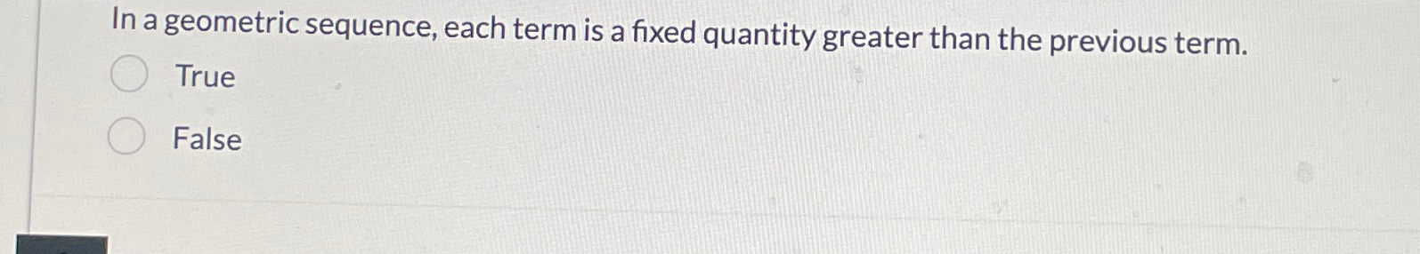 Solved In a geometric sequence, each term is a fixed | Chegg.com
