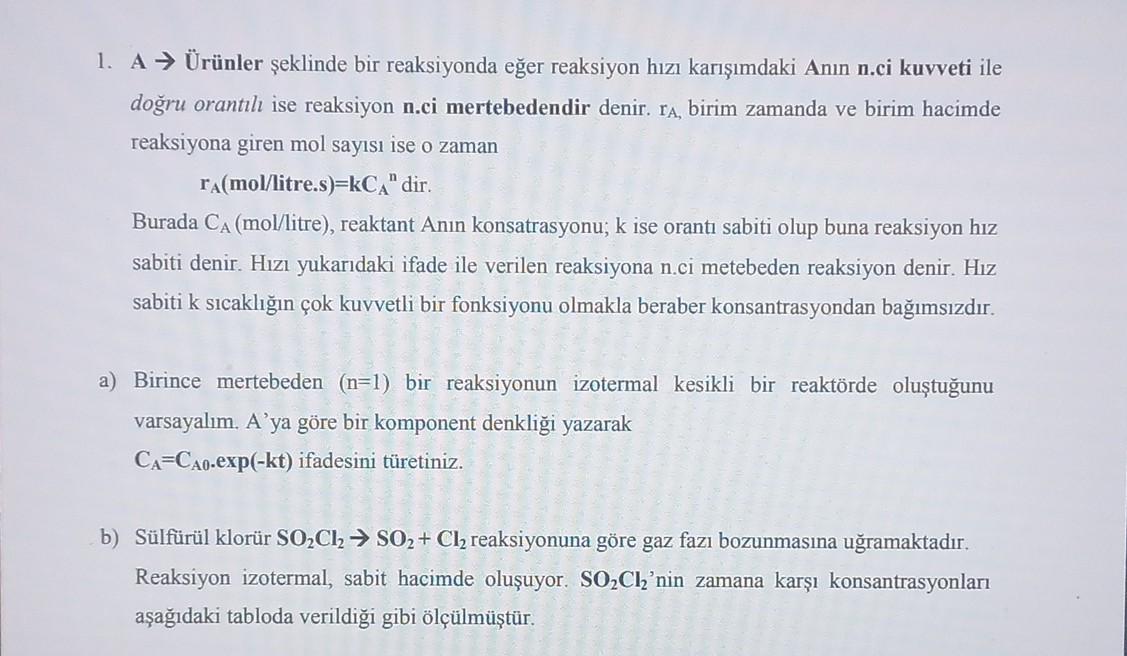 1. A → Ürünler şeklinde bir reaksiyonda eğer | Chegg.com