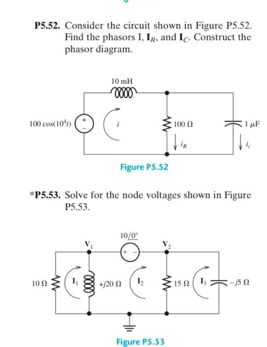 P5.52. Consider the circuit shown in Figure P5.52.
Find the phasors I, IR, and Ic. Construct the
phasor diagram.
10 mH
oooo
1