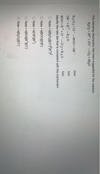 Solved The Following Mechanism Has Been Suggested For The | Chegg.com