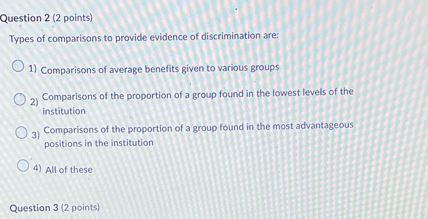 Solved Question 2 (2 ﻿points)Types of comparisons to provide | Chegg.com