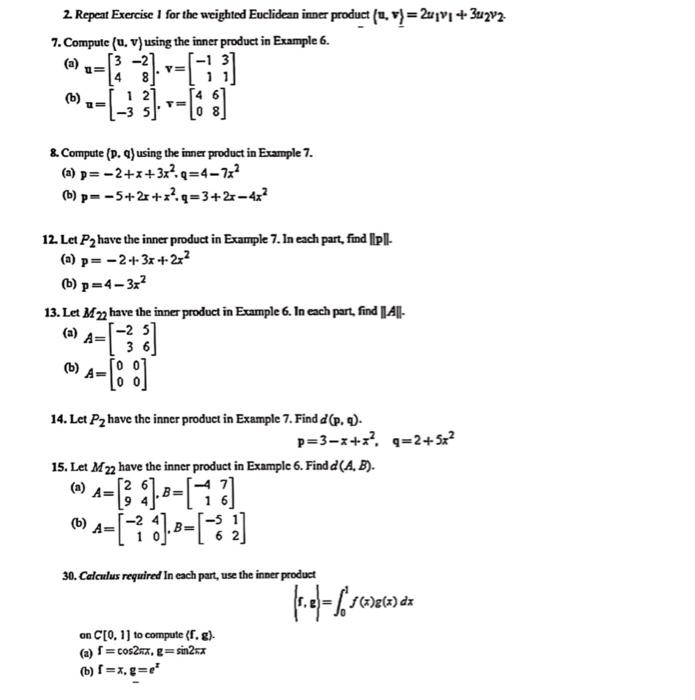 Solved 2. Repeat Exercise 1 for the weighted Euclidean inner | Chegg.com