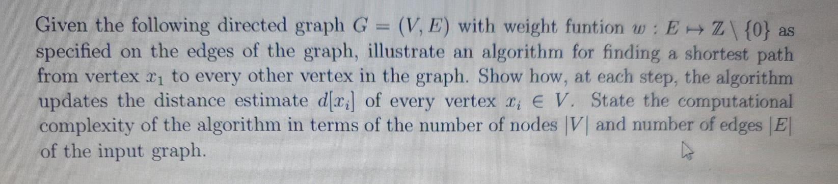 Solved Given the following directed graph G = (V, E) with | Chegg.com