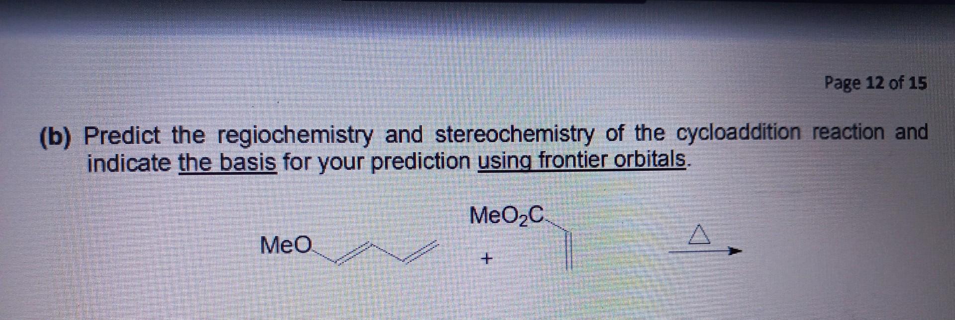 Solved (b) Predict The Regiochemistry And Stereochemistry Of | Chegg.com