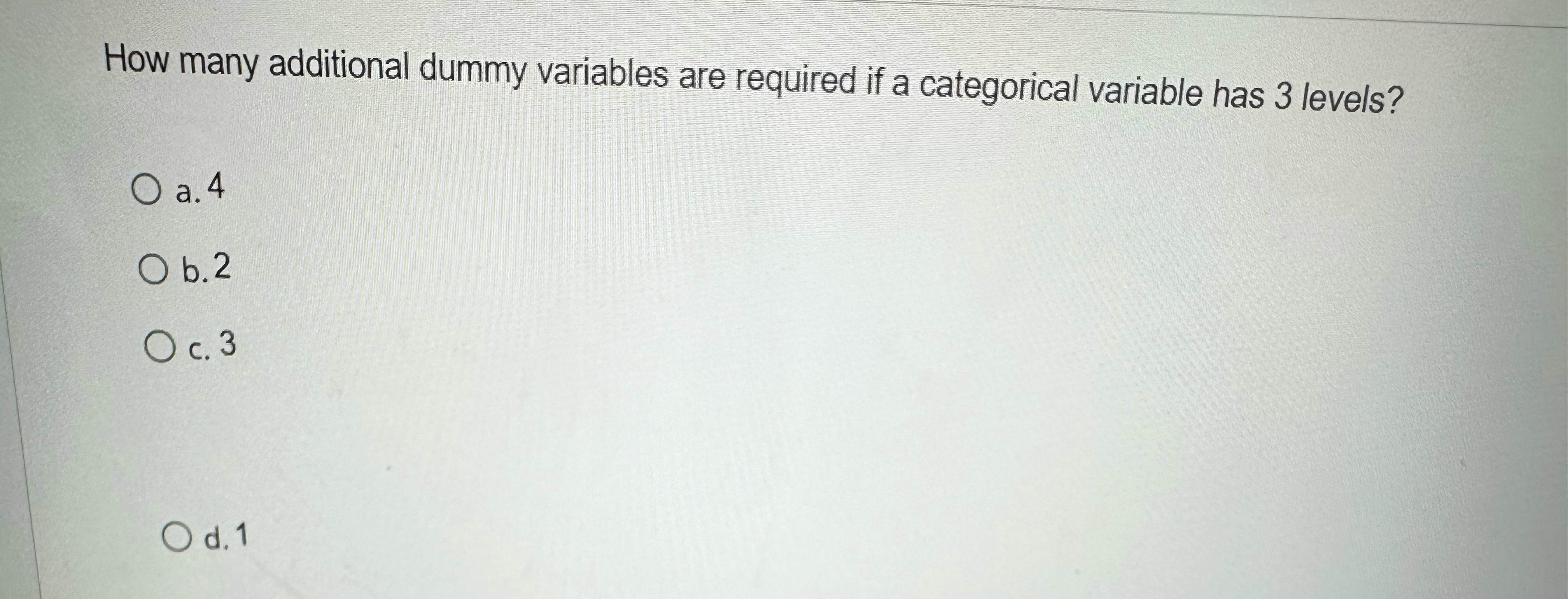 Solved How many additional dummy variables are required if a | Chegg.com