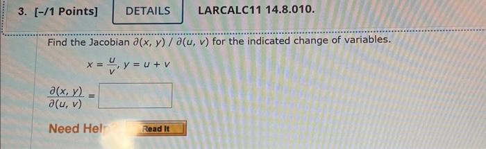 Solved Find the Jacobian ∂(x,y)/∂(u,v) for the indicated | Chegg.com