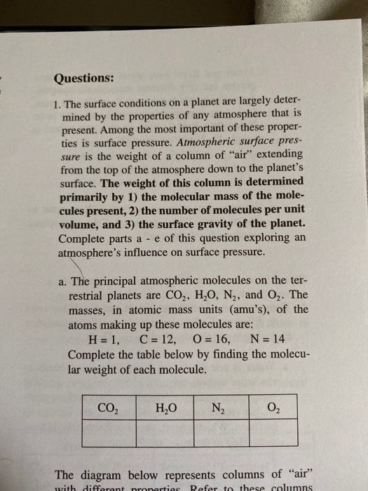 Solved Questions: 1. The surface conditions on a planet are | Chegg.com