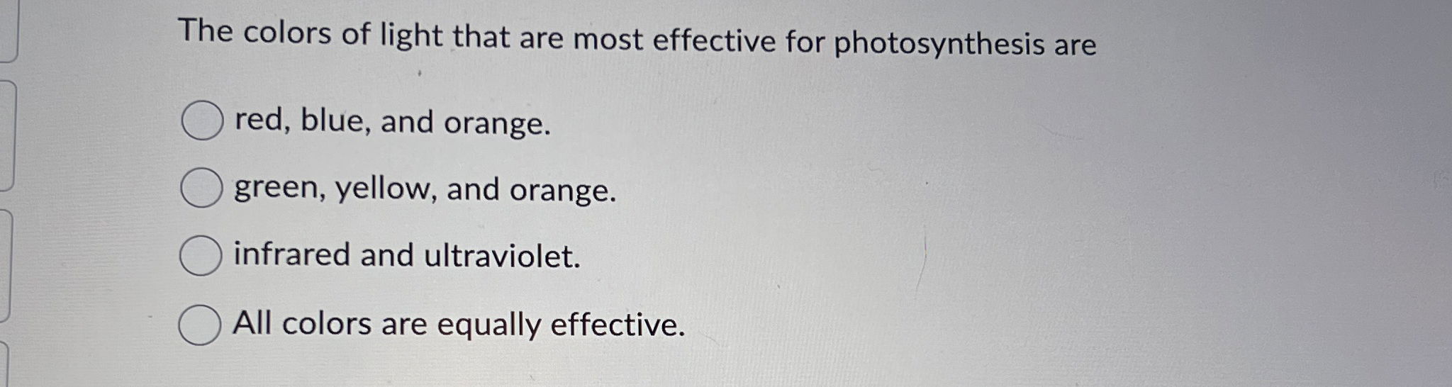 Solved The colors of light that are most effective for | Chegg.com