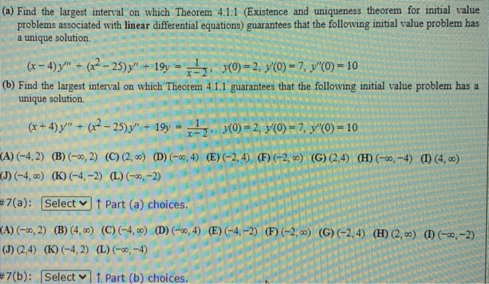 Solved A Find The Largest Interval On Which Theorem 4 1 Chegg Com