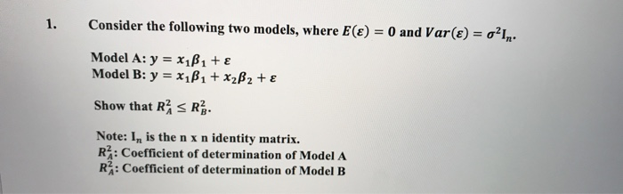 Solved Consider The Following Two Models, Where E(e) = 0 And | Chegg.com