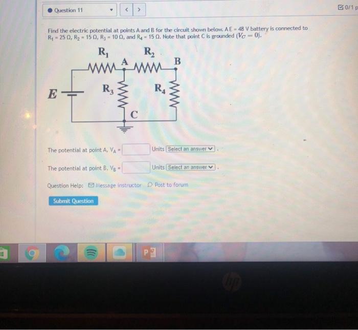 Solved Question 11 > 0/1 Find The Electric Potential At | Chegg.com