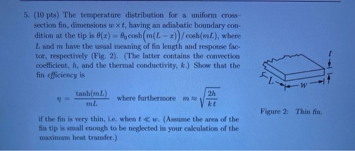 Solved 5. (10 pts) The temperature distribution for a | Chegg.com