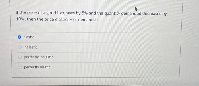 Solved If a decrease in price leads to a reduction in total | Chegg.com