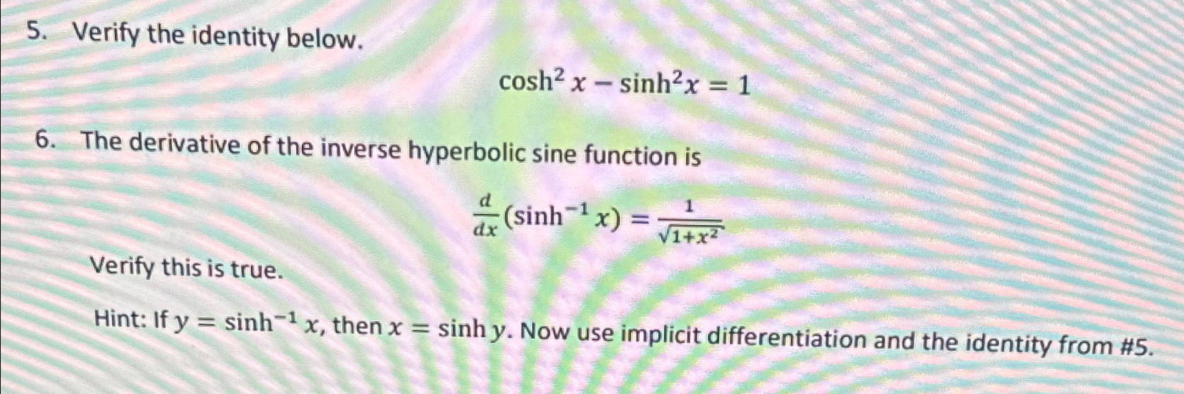 Solved Verify the identity below.cosh2x-sinh2x=1The | Chegg.com