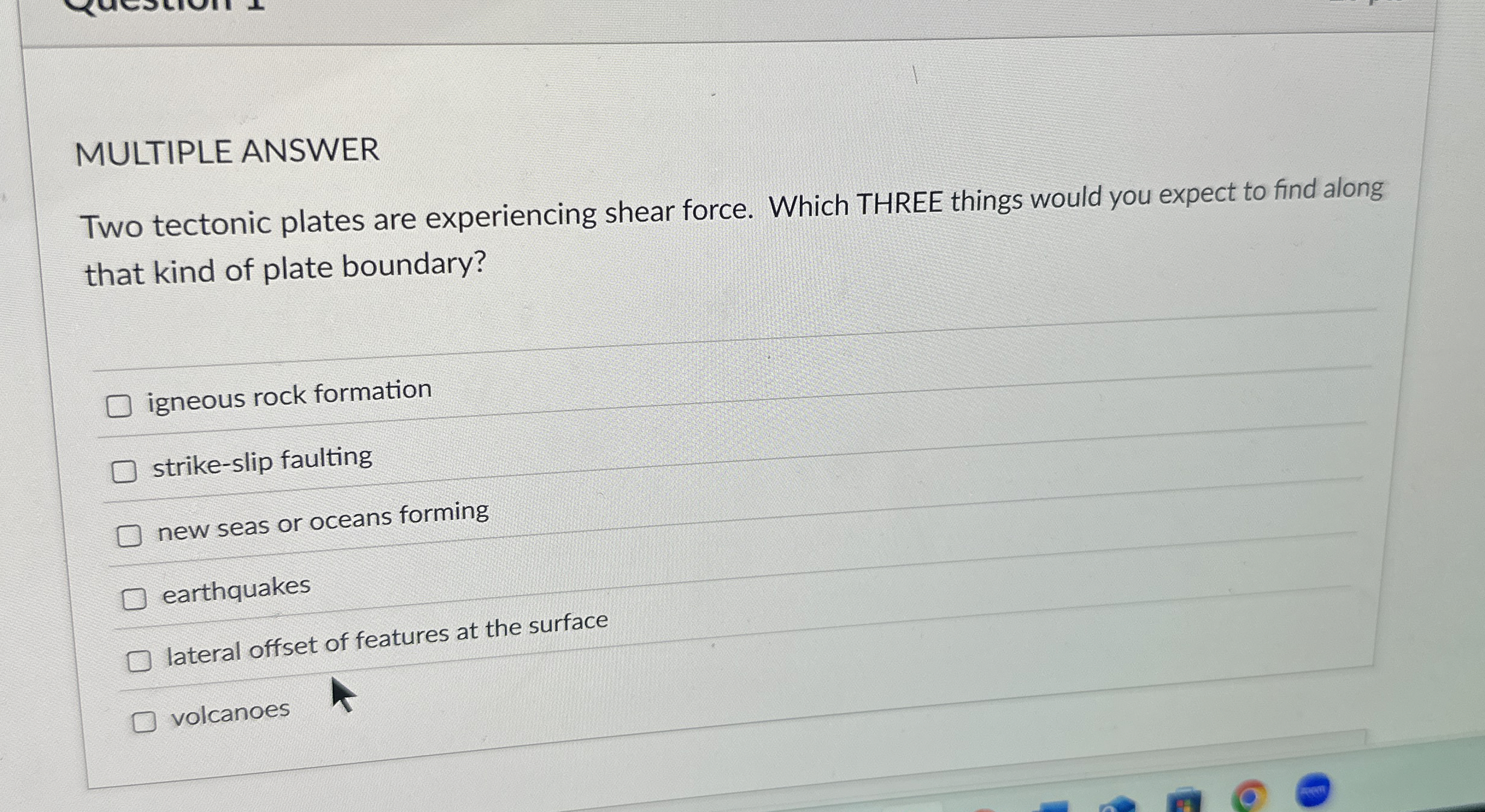Solved MULTIPLE ANSWERTwo tectonic plates are experiencing